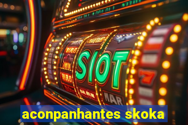 aconpanhantes skoka